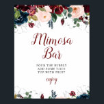 Poster panneau de signalisation de bar à mimosa pour une<br><div class="desc">Un design floral avec de belles fleurs aquarelles bordeaux et rose pâle. Le texte et les couleurs sur ce panneau peuvent être modifiés.</div>