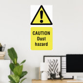 Poster Panneau de signalisation de danger de poussière de (Bureau à domicile)