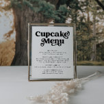 Poster Panneau du menu Retro Cupcake<br><div class="desc">Il s'agit d'un menu de cupcake rétro moderne avec une police rétro design d'inspiration des années 70 super. Modifiez tous les termes de saveur de cupcake et toutes les couleurs pour rendre ce menu minimaliste de cupcake compatible avec vos besoins d'événement et votre style personnel. Il suffit de sélectionner "modifier...</div>