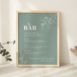 Poster Panneau Mariage vert Bar Sage<br><div class="desc">Le panneau Bar se caractérise par un style boho avec des oeuvres d'art florales et des couleurs vert sauge. Imprimés sur un carton de haute qualité,  ils impressionneront vos invités et donneront le ton de votre journée spéciale. Consultez notre collection : https://www.zazzle.com/collections/floral_sage_green_wedding-119898373740526358</div>