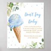 Poster Panneau Ne dites pas Bébé Fête de Bébé Glace Bleue (Devant)