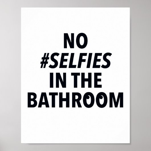 Poster Panneau Pas de Selfies dans la Salle de Bain (Devant)