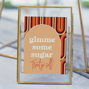 Poster Panneau Retro Super Gimme Certains Mariage de sucr
