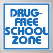 Poster Panneau Zone école sans drogue (Devant)