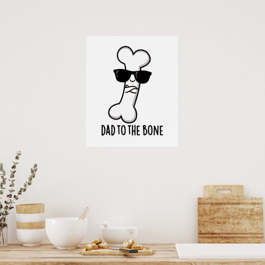 Poster Papa À L'Os Drôle Anatomie Pun (Cuisine)