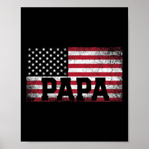 Poster Papa American Flag Fête des pères 4 juillet cadeau