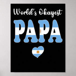 Poster Papa argentin le plus Okayest dans le monde Meille