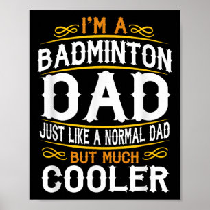 Poster Papa Badminton, je suis un papa T-shirt. T-shirts 