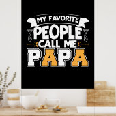 Poster Papa Cadeau Mon Favori Les gens m'appellent Papa (Cuisine)