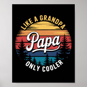Poster Papa Comme Un Grand-Père Seulement Glacière Drôle