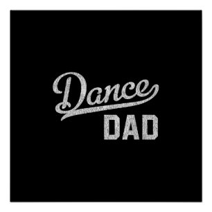 Poster Papa de la danse danseur fier père