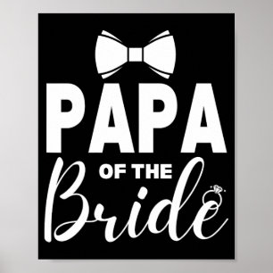 Poster Papa De La Mariée Mariage Fête Famille Costume Pap