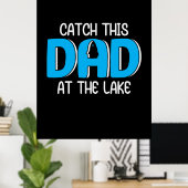 Poster Papa Donne Ce Papa Au Lac (Bureau à domicile)