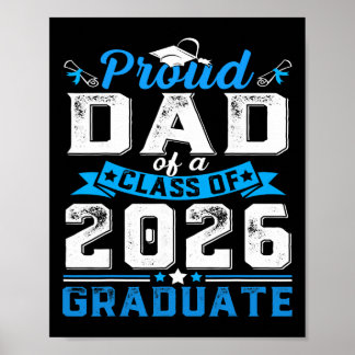 Poster Papa fière d'un diplômé de la promotion 2026 T-shi