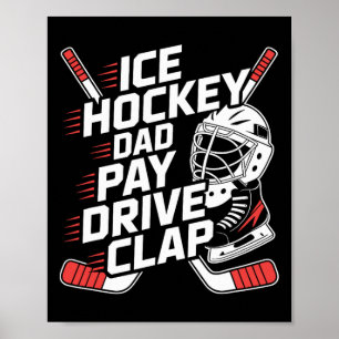 Poster Papa Hockey sur Glace Paye la Clap de la Virée, Pè
