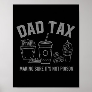 Poster Papa Impôt S'assurer qu'il&#; s Pas de Fête des pè