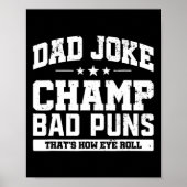 Poster Papa Joke Champ D Puns Comment Les Yeux Roulent Fê (Devant)
