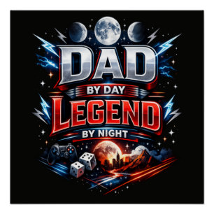 Poster Papa le jour, légende la nuit - Papa joueur épique