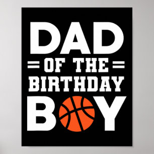 Poster Papa Of The Birthday Boy Bysketbyll Coach Bysketby
