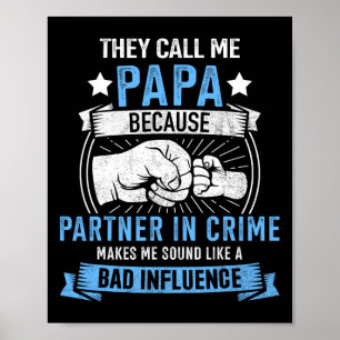 Poster Papa Partenaire En Criminalité Pour Grand-Père Fêt