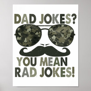 Poster Papa plaisante, tu veux dire des blagues de rad ; 