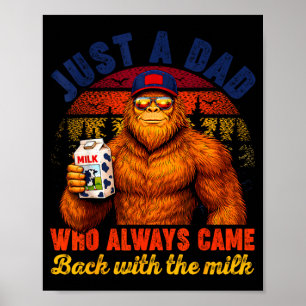 Poster Papa qui est revenu avec du lait bigfoot fête des