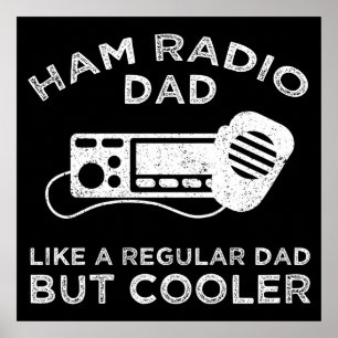 Poster Papa Radio Amateur - Comme Un Papa Normal Mais En