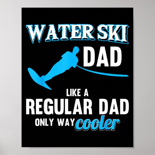 Poster Papa ski nautique comme un papa normal athlètes de (Devant)