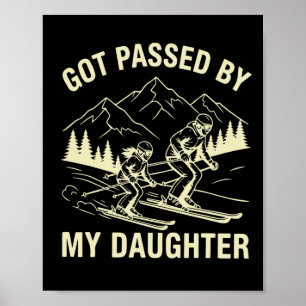 Poster Papa skieur drôle a été dépassé par ma fille Vinta
