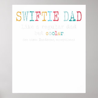 Poster papa swiftie comme un papa normal mais plus cool b