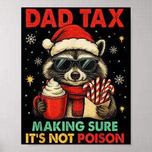 Poster Papa Taxe Assurant que ce n'est pas un Raton Laveu
