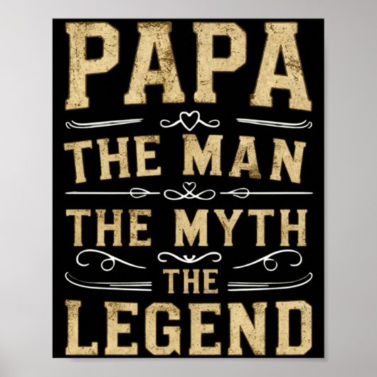 Poster Papa The Man The Myth The Legend Fathers Day  (Devant)