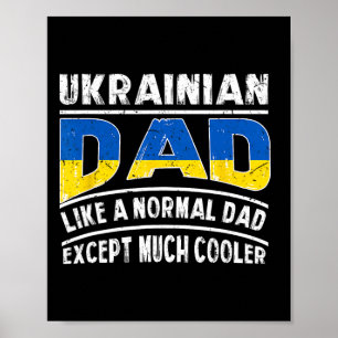 Poster Papa ukrainien comme un normal sauf beaucoup plus