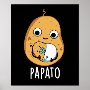 Poster Papato Funny Potato Pun Dark BG