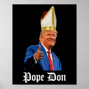 Poster Pape Don - Donald Trump Nouveau Pape Catholique 