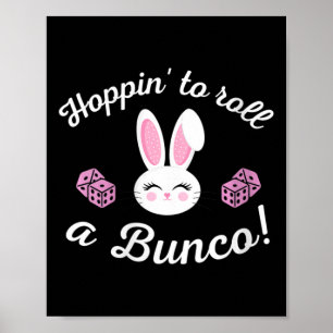 Poster Pâques Bunco Hoppin Roulez Un Bunco Dice Bunny