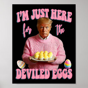 Poster Pâques Drôle Trump Je Suis Juste Là Pour Le Diable