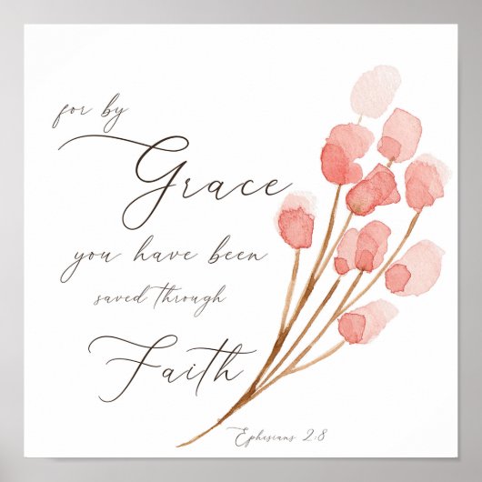 Poster Par grâce vous avez sauvé, rose floral (Devant)