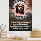 Poster Par Ses Blessures, Nous Sommes Guéris Pâques Ésaïe (Cuisine)