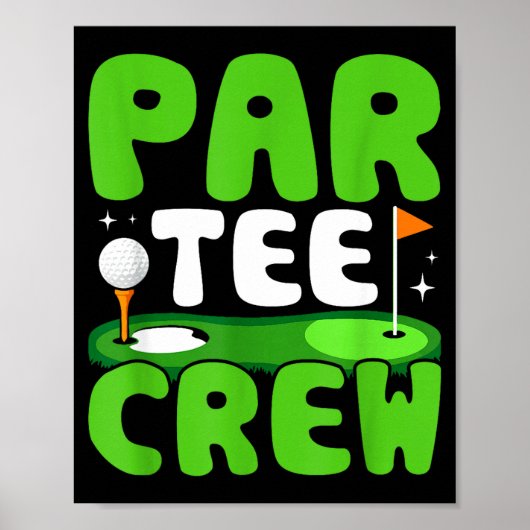 Poster Par Tee Crew Golfing Fun Spirit  (Devant)