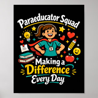Poster Paraeducator Squad Making A Difference Teacher Wom