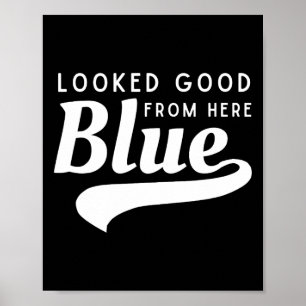 Poster Paraissait bien d'ici Bleu Douce Game Day Drôle S