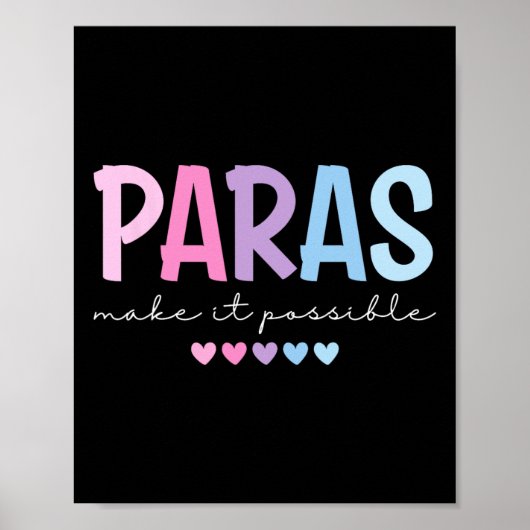 Poster Paras Make It Possible Heart Para Paraprofessional (Devant)