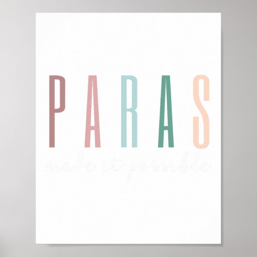 Poster Paras rendent cela possible Paraprofessional Teach (Devant)