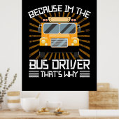 Poster Parce Que Je Suis Le Conducteur De Bus (Cuisine)