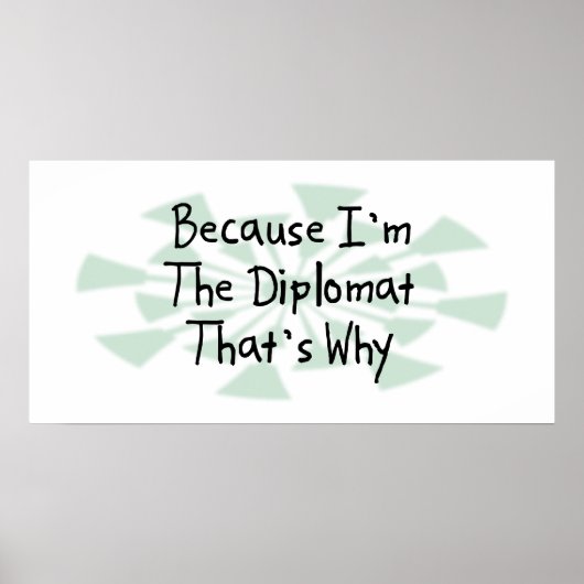 Poster Parce que je suis le diplomate (Devant)