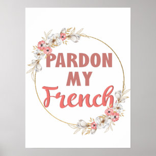 Poster Pardon Mon Français - Drôle Français