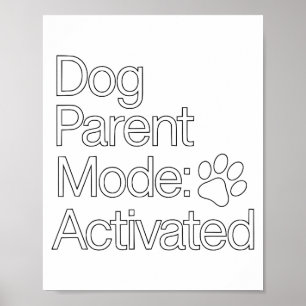 Poster Parent de chien à la maison _ Mode parent de chien