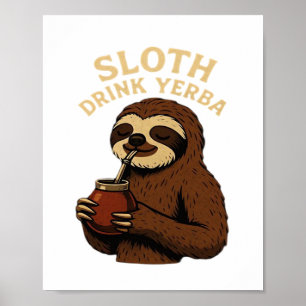 Poster Paresseux Boit Yerba � Drôle Rétro Vintage Paresse
