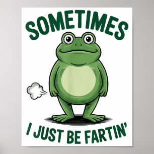 Poster Parfois Je Suis Juste Une Grenouille Qui Péte Noël